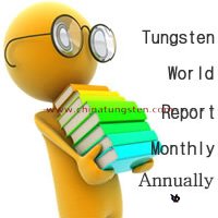 Tungsten World Report Monthly Annually